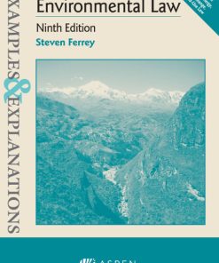 Examples & Explanations for Environmental Law 9th Edition – PDF ebook