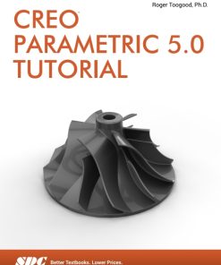 Creo Parametric 5.0 Tutorial 8th Edition – PDF ebook