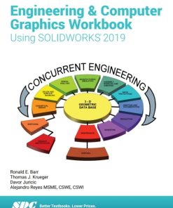 Engineering & Computer Graphics Workbook Using SOLIDWORKS 2019 12th Edition – PDF ebook