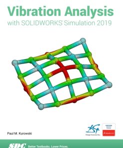 Vibration Analysis with SOLIDWORKS Simulation 2019 6th Edition – PDF ebook