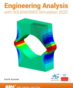 Engineering Analysis with SOLIDWORKS Simulation 2020 13th Edition – PDF ebook