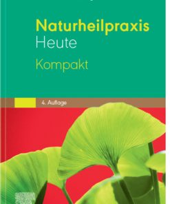 Naturheilpraxis Heute Kompakt eBook 4th Edition – PDF ebook